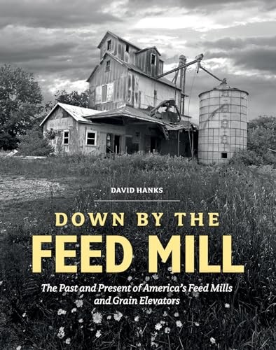 Down the feed mill - by, mill: