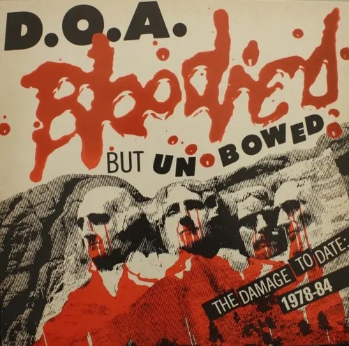 Bloodied but unbowed - d.o.a.,