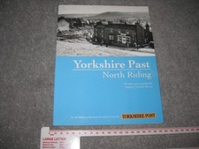 Yorkshire Past North Riding Yorkshire Post Otley Harrogate Skipton Bridlington