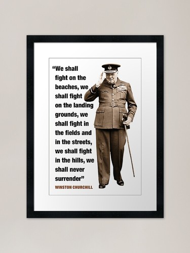 Winston churchill shall - churchill, we
