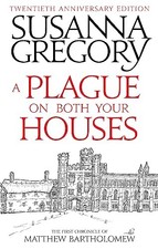 A Plague On Both Your Houses