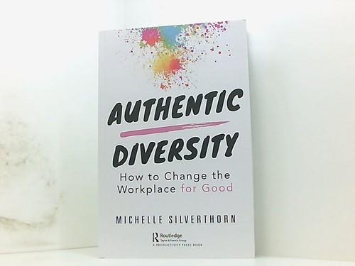 Authentic diversity how to - diversity:,