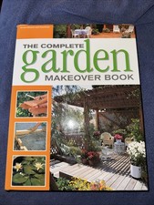 The Complete Garden Makeover