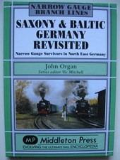 Book; Saxon and Baltic Germany Revisited. Middleton Press.