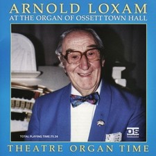 ARNOLD LOXAM - Theatre Organ