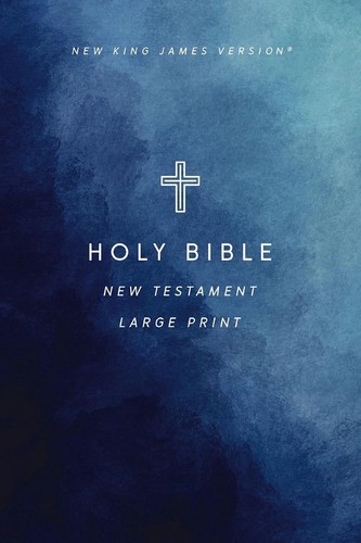 Nkjv large print - new, testament