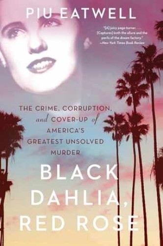 Black dahlia red rose the - rose:,