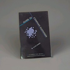 Guide To Company Flotation By