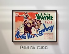 John Wayne Ride Him Cowboy Repro - High Quality Poster