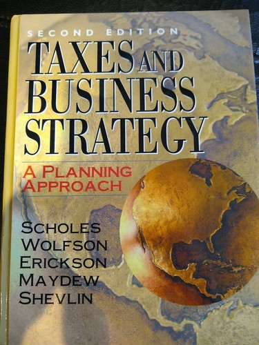 Taxes and business strategy - and,