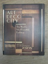ART DECO CITY : THE WORLD'S