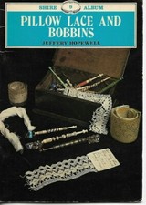 Pillow Lace and Bobbins by