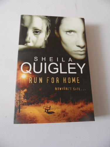 Run for home sheila quigley - for,