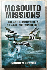 Mosquito Missions. RAF And