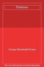 Flashman By George Macdonald
