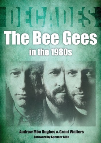 Bee gees the 1980s - in,