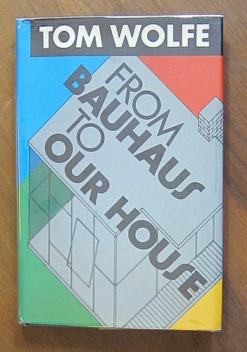 Tom wolfe signed from bauhaus - tom,