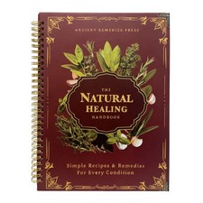 Natural Healing Handbook Guide to Herbal Remedies Therapy and Natural Formula UK