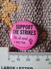 'Support the strikes' socialist worker badge