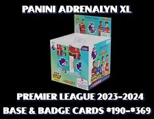 Panini Adrenalyn XL Premier League 23-24 Base Cards #190 - #369 Inc. Badge Cards