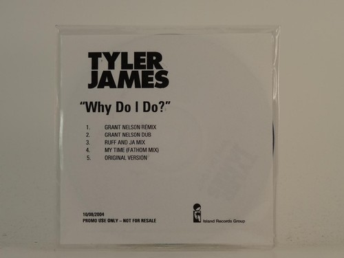 Tyler james why - tyler, i