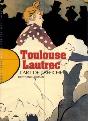 Toulouse lautrec art de - toulouse-lautrec, l'art