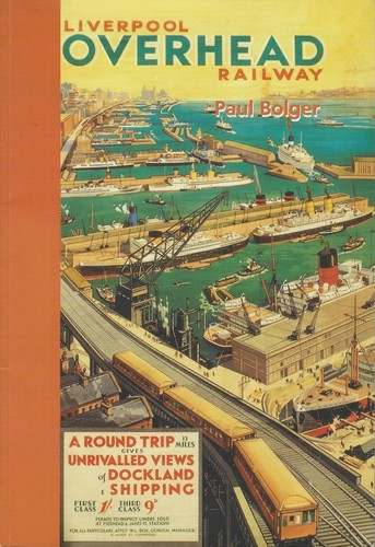 Liverpool overhead railway - liverpool,