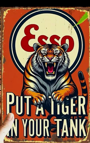 Esso put tiger your - put, in