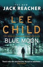 Blue Moon: (Jack Reacher 24),Lee Child