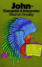 John: Evangelist and