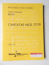 J S Bach - Cantatas nos 77 - 79- Kalmus Study Scores #827 miniature pocket score