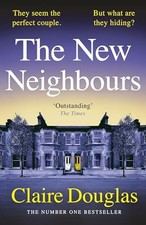 The New Neighbours: The suspense-fi..., Douglas, Claire