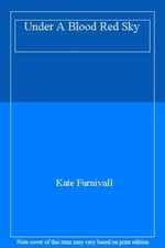 Under a Blood Red Sky By Kate Furnivall
