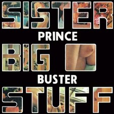 Prince Buster - Sister Big