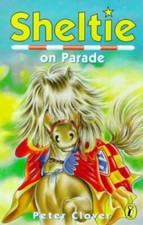 Sheltie On Parade (14) by Clover, Peter Paperback Book The Cheap Fast Free Post