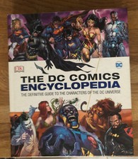 The DC Comics Encyclopedia The Definitive Guide (Hardback)