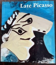 Late Picasso Paintings, Sculpture, Drawings, Prints 1953-1972  Tate Gallery 1988