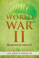 John H. Roush Jr - World War
