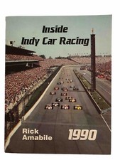 Inside Indy Car Racing 1990 Book by Rick Amabile