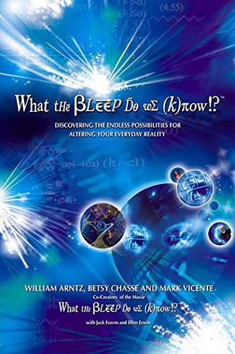 What the bleep - the,