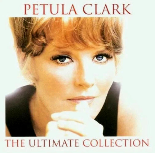 Petula clark the - -, ultimate