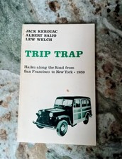 Trip Trap KEROUAC SAIJO WELCH
