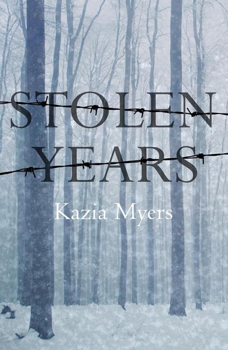 Stolen years kazia myers - years, by
