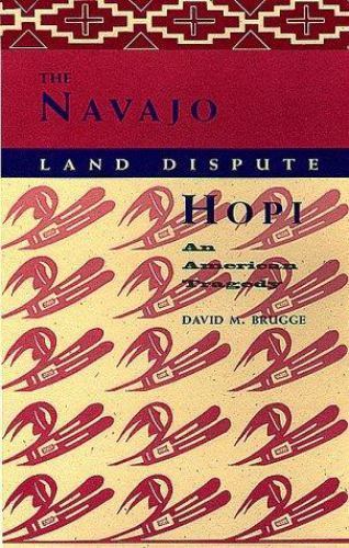 Navajo hopi land dispute - :, an
