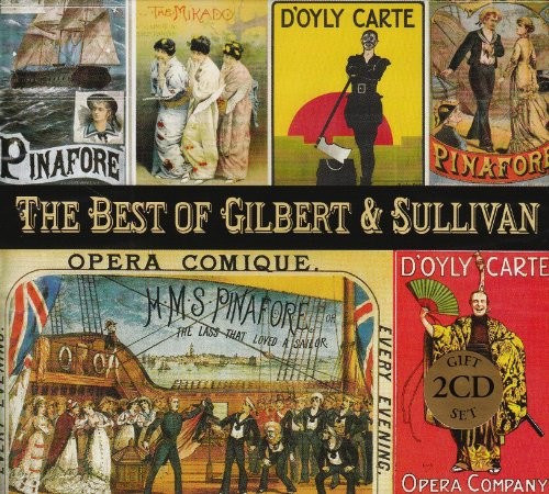 The best gilbert sullivan - gilbert, &