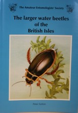 THE LARGER WATER BEETLES OF THE BRITISH ISLES - PETER SUTTON - WILDLIFE - BUGS