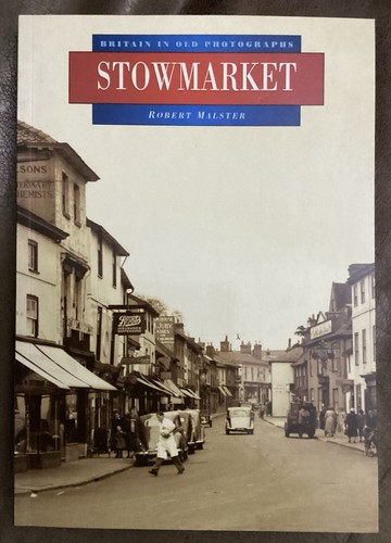 Stowmarket britain old - stowmarket:,