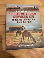 A History of Kepstowe Freight