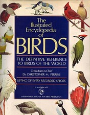 The Illustrated Encyclopaedia of Birds: Definitive G...