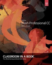 Adobe Flash Professional CC Classroom in a Book 2014 Release Russ
